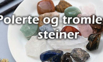 En guide til polerte og tromlede steiner fra MerKaBa