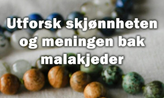 Utforsk skjønnheten og meningen bak malakjeder