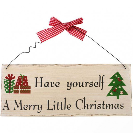 Have yourself a merry little christmas - Skilt